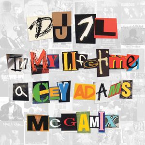 "In My Lifetime: A Cey Adams Megamix" by DJ 7L