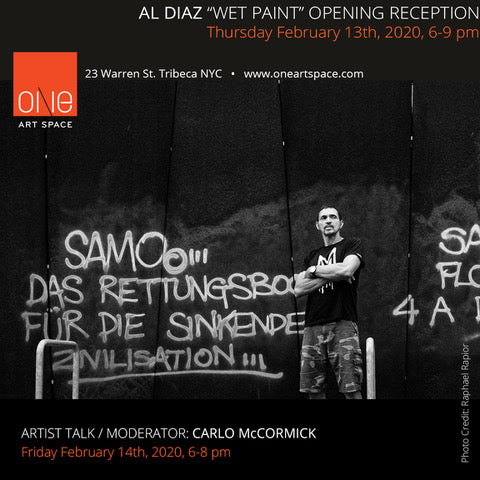 "WET PAINT," Al Díaz Solo Exhibit and Artist Lecture