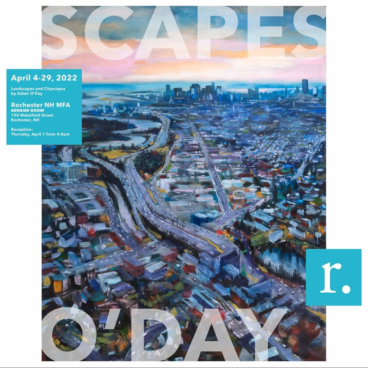 Adam O'Day "SCAPES" Exhibit at Rochester Museum of Fine Arts