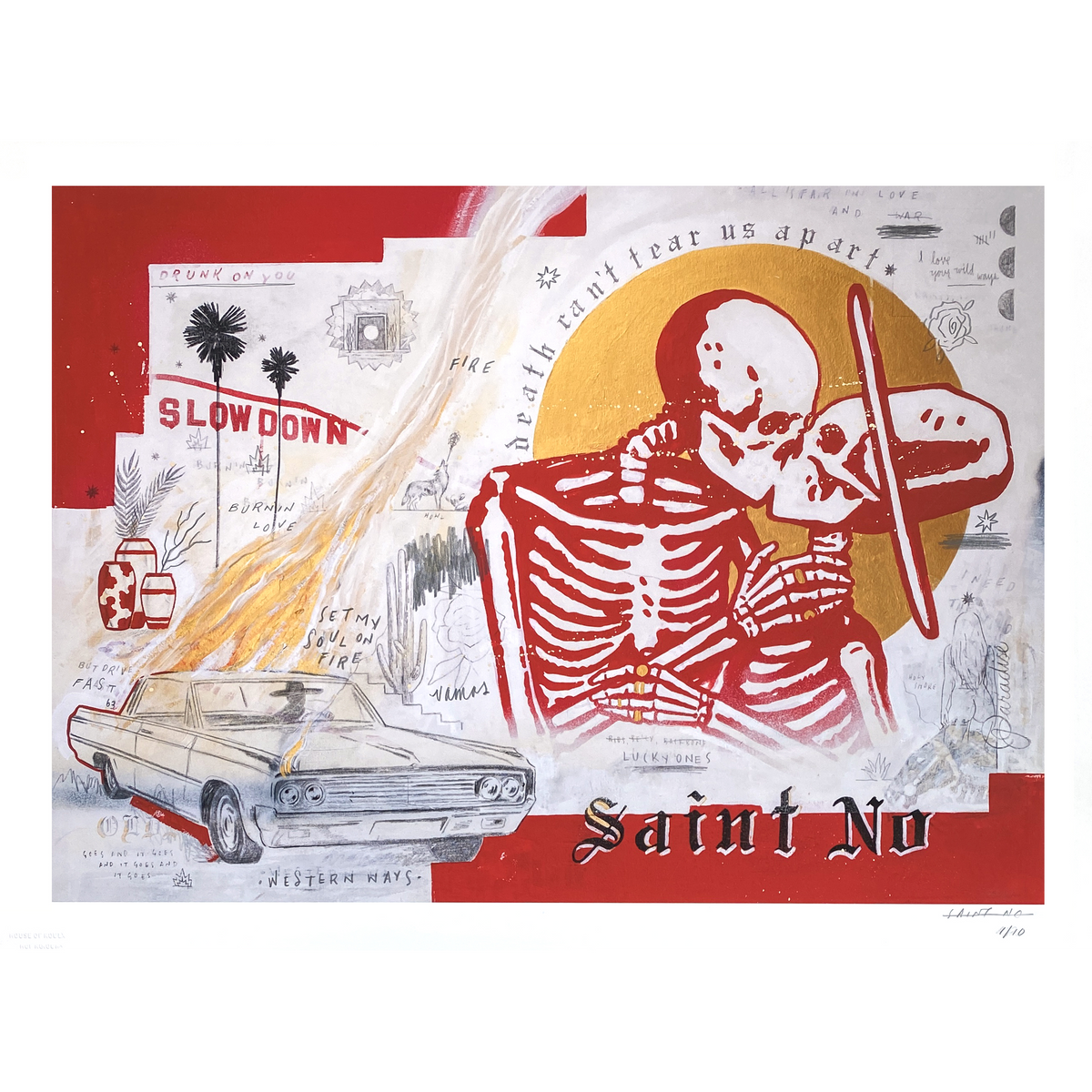 SAINT NO "I Love Your Wild Ways" - Hand-Embellished Edition of 10 - 18 x 24"