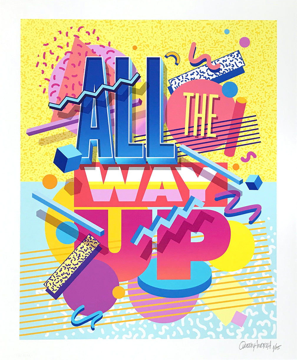 Queen Andrea &quot;All The Way Up&quot; - Archival Print, Limited Edition of 15 - 14 x 17&quot;
