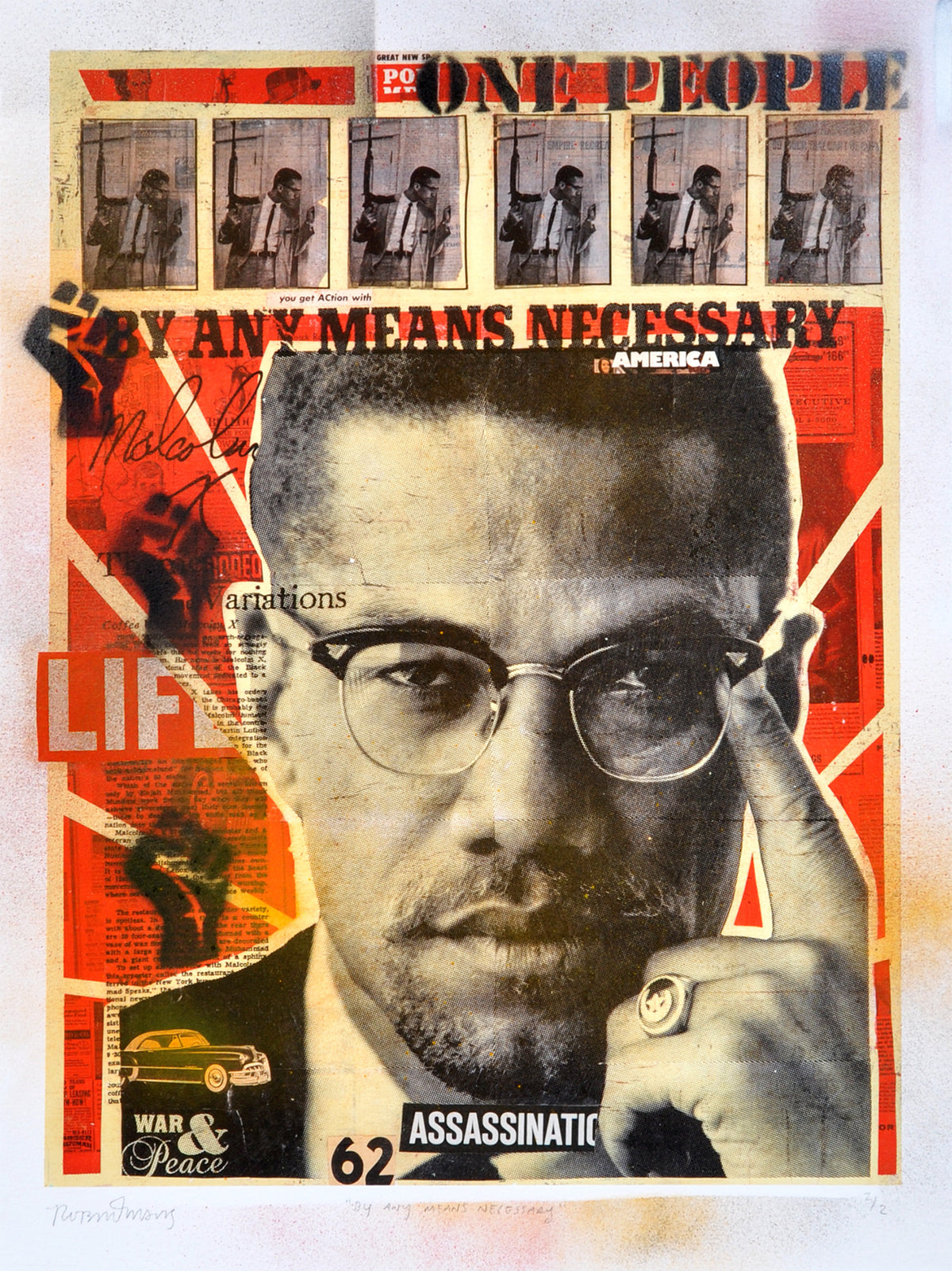 Robert Mars &quot;By Any Means Necessary&quot; - Malcolm X - Hand-Embellished Unique Print #2/2