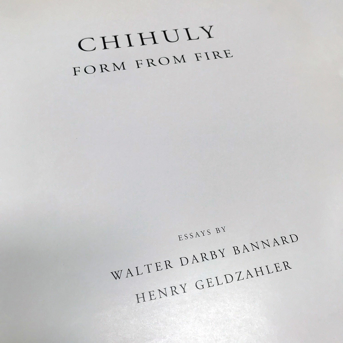 Chihuly - Signed &quot;Form from Fire,&quot; First Edition, 1993