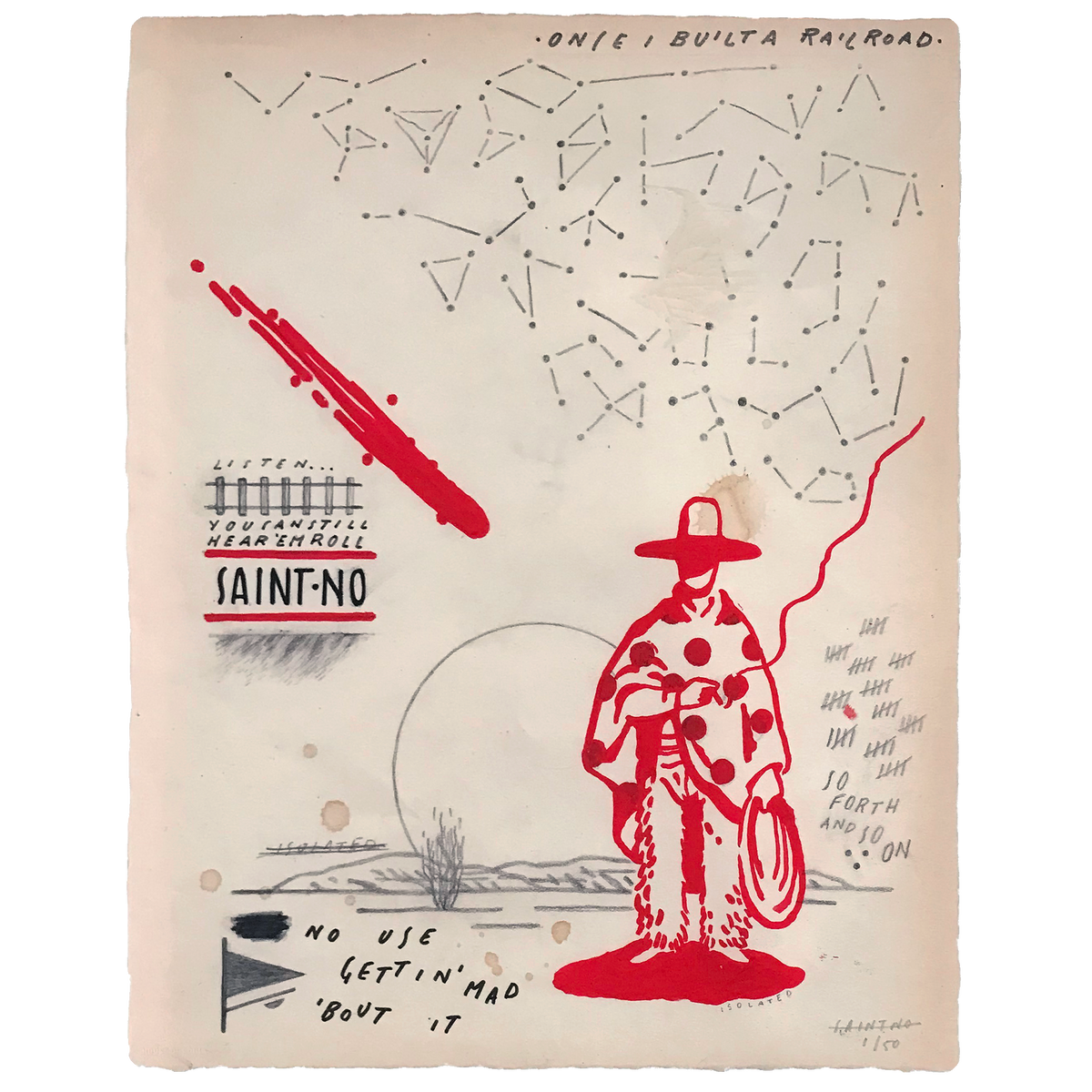 SAINT NO &quot;Once I Built a Railroad&quot; - Archival Print, Limited Edition of 50 - 16 x 20&quot;